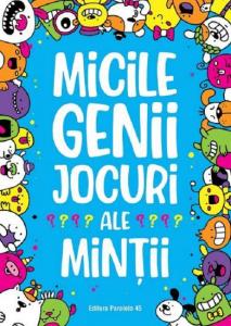 Micile genii. Jocuri ale Mintii