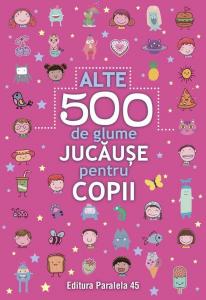 Alte 500 de glume jucăuse pentru copii