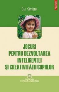 Jocuri pentru dezvoltarea inteligentei si creativitatii copiilor