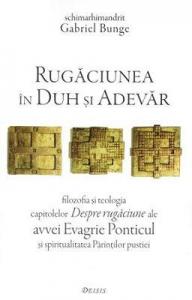 Rugaciunea in Duh si Adevar