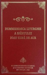 Dumnezeiasca Liturghie a Sfantului Ioan Gura de Aur