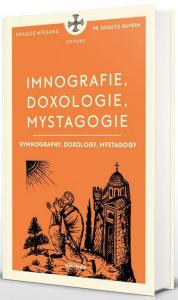 Imnografie, Doxologie, Mystagogie