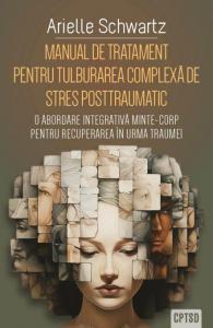 Manual de tratament pentru tulburarea complexa de stres posttraumatic (CPTSD)