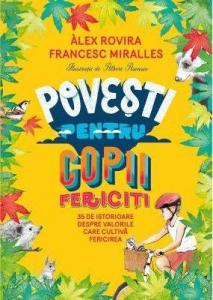 Povesti pentru copii fericiti, imagini color