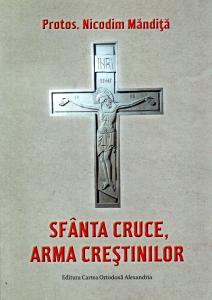 Sfanta Cruce, arma crestinilor